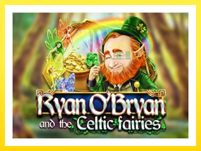 விளையாட்டு இயந்திரம் Ryan OBryan and the Celtic Fairies