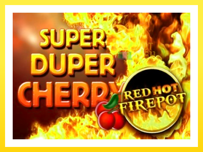 விளையாட்டு இயந்திரம் Super Duper Cherry Red Hot Firepot