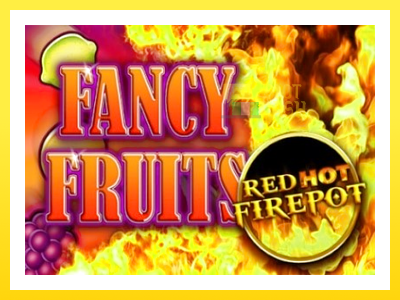 விளையாட்டு இயந்திரம் Fancy Fruits Red Hot Firepot