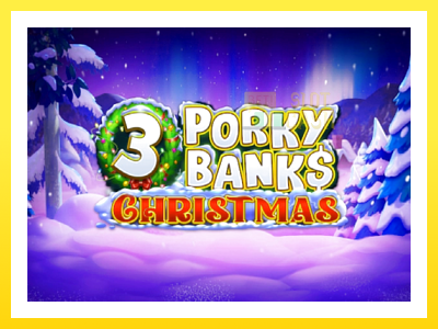 விளையாட்டு இயந்திரம் 3 Porky Banks Christmas