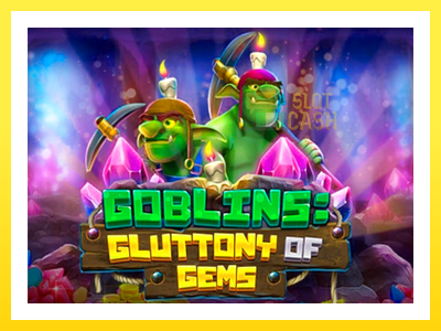 விளையாட்டு இயந்திரம் Goblins Gluttony of Gems