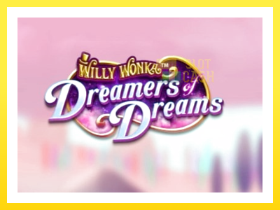 விளையாட்டு இயந்திரம் Willy Wonka Dreamers of Dreams