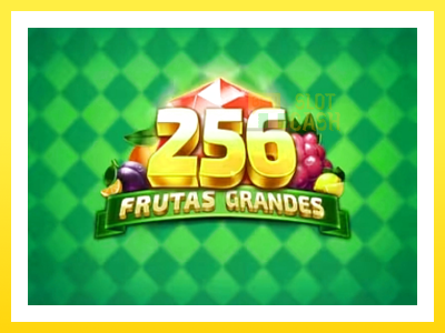 விளையாட்டு இயந்திரம் 256 Frutas Grandes