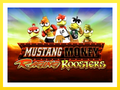 விளையாட்டு இயந்திரம் Mustang Money Raging Roosters