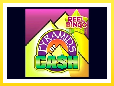 விளையாட்டு இயந்திரம் Pyramids of Cash with Reel Bingo