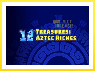 விளையாட்டு இயந்திரம் 12 Treasures: Aztec Riches