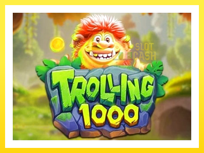 விளையாட்டு இயந்திரம் Trolling 1000