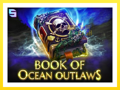 விளையாட்டு இயந்திரம் Book of Ocean Outlaws