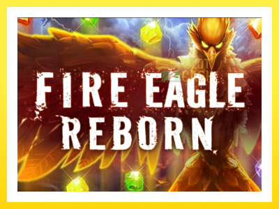 விளையாட்டு இயந்திரம் Fire Eagle Reborn