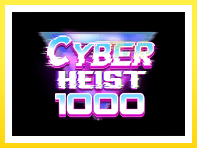 விளையாட்டு இயந்திரம் Cyber Heist 1000