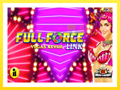 விளையாட்டு இயந்திரம் Full Force Vegas Revue