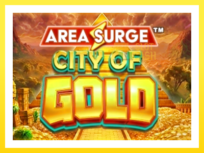 விளையாட்டு இயந்திரம் Area Surge City of Gold