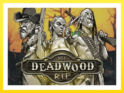 விளையாட்டு இயந்திரம் Deadwood R.I.P