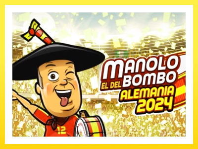 விளையாட்டு இயந்திரம் Manolo el del Bombo Alemania 2024