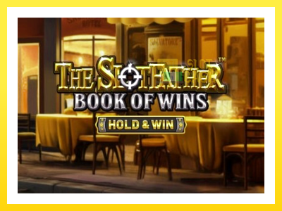 விளையாட்டு இயந்திரம் The SlotFather Book of Wins