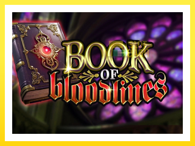 விளையாட்டு இயந்திரம் Book of Bloodlines