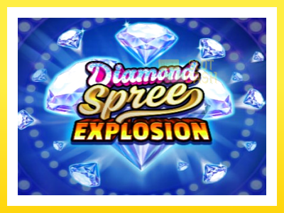 விளையாட்டு இயந்திரம் Diamond Spree Explosion