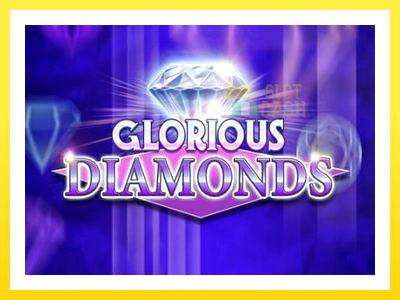 விளையாட்டு இயந்திரம் Glorious Diamonds