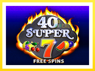 விளையாட்டு இயந்திரம் 40 Super 7 Free Spins