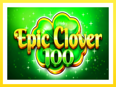 விளையாட்டு இயந்திரம் Epic Clover 100