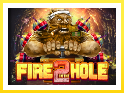 விளையாட்டு இயந்திரம் Fire in the Hole 2